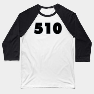 Oakland LYFE the 510!!! Baseball T-Shirt